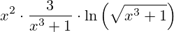 x^2*3/(x^3+1)*ln(sqrt(x^3+1))